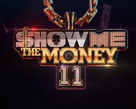 Show Me The Money 11